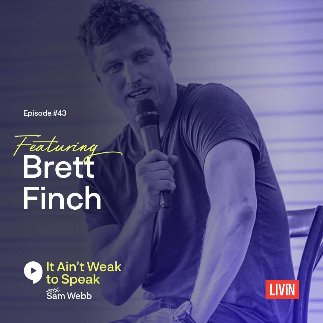 Episode #43:  Brett Finch Speaks On Focusing on the Things You Can Control