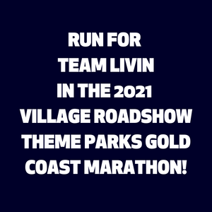 Join Team LIVIN for the 2021 Village Roadshow Theme Parks Gold Coast Marathon!