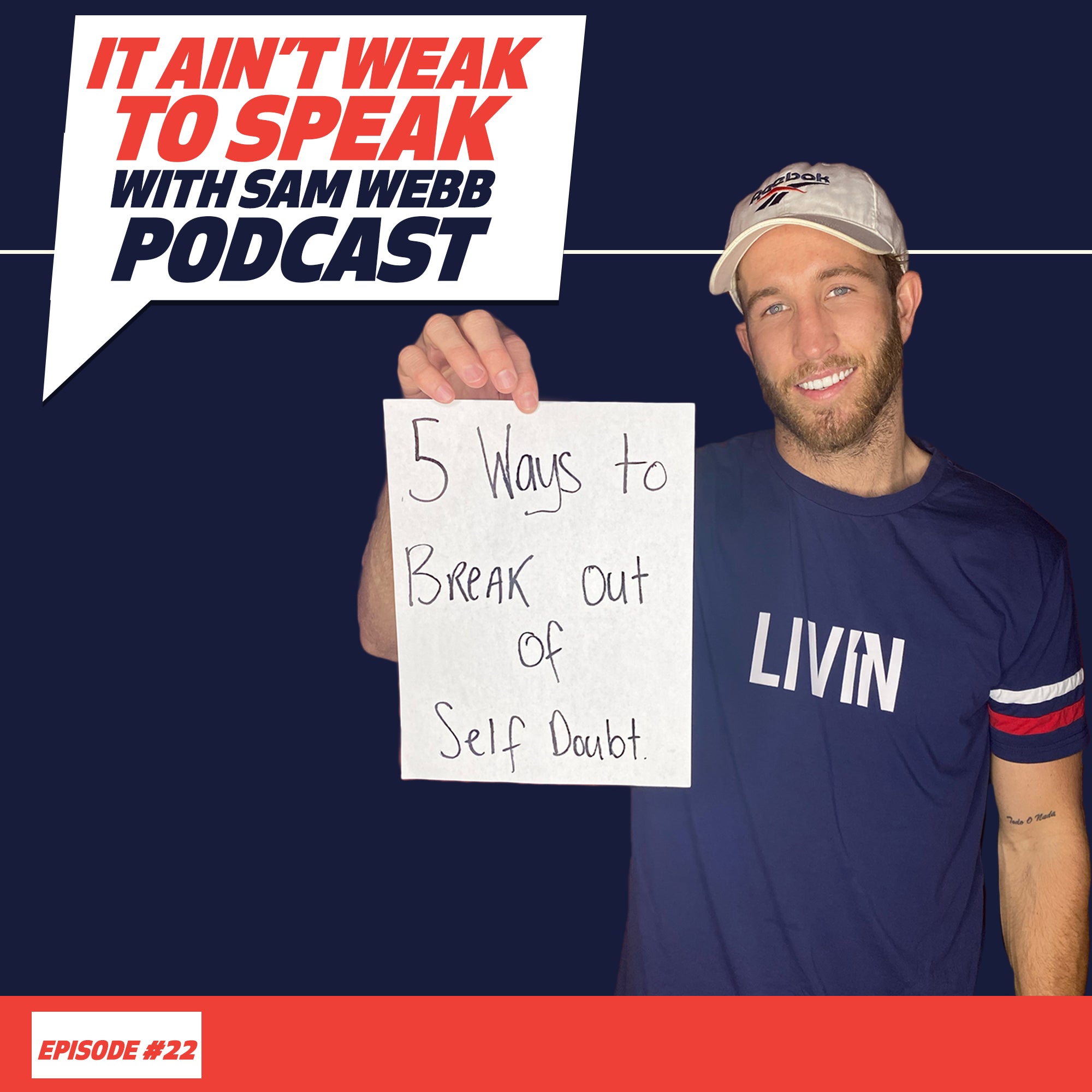 Episode 22: 5 Ways to Break Out of Self Doubt