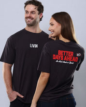 Better Days Ahead Tee