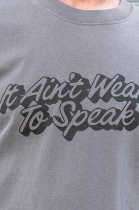 It Ain't Weak To Speak Tee