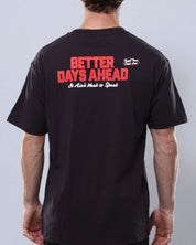 Better Days Ahead Tee