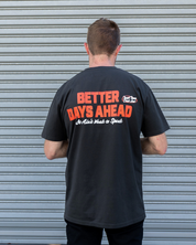 Better Days Ahead Tee