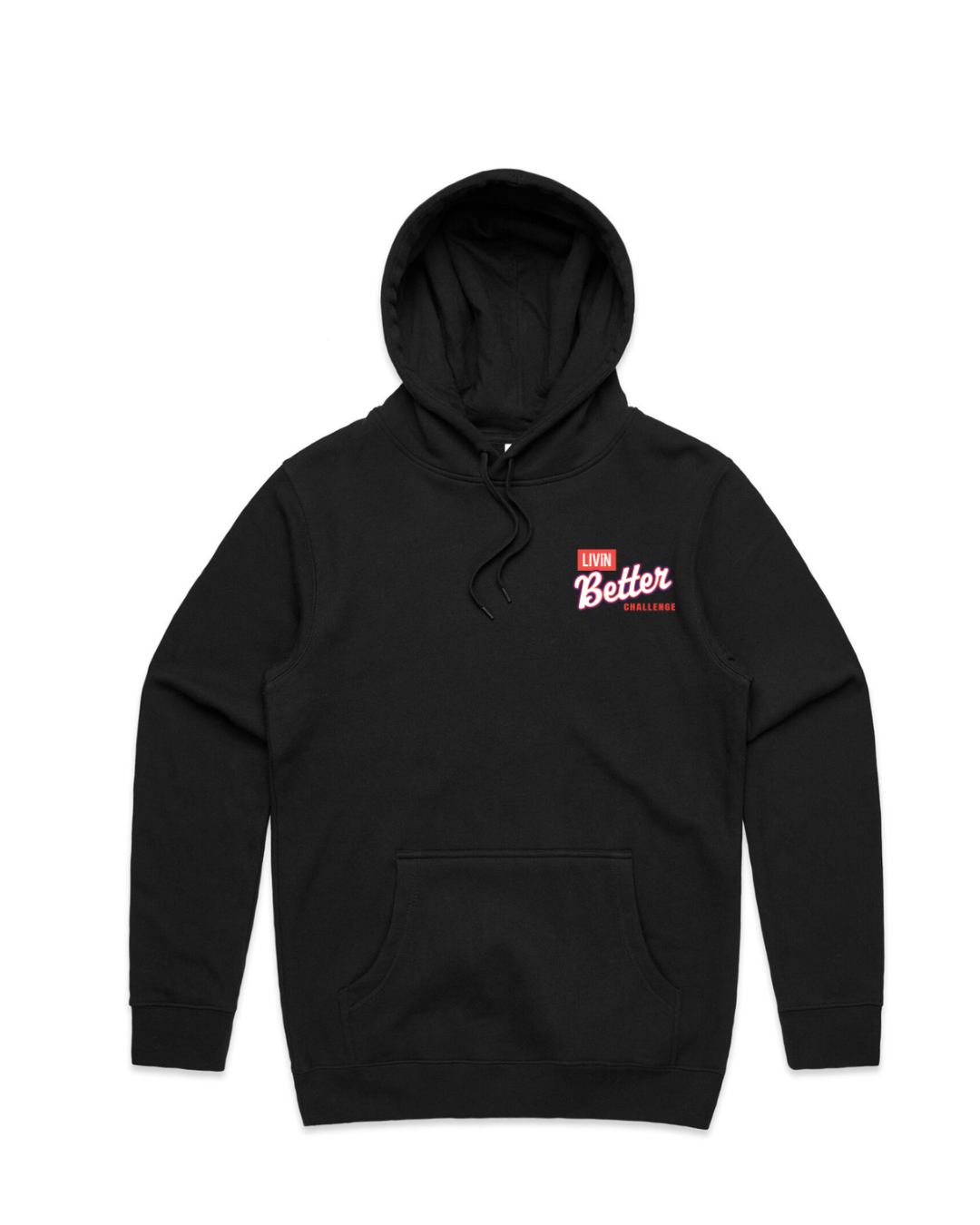 LIVIN Better Hoodie
