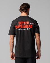 Better Days Ahead Tee